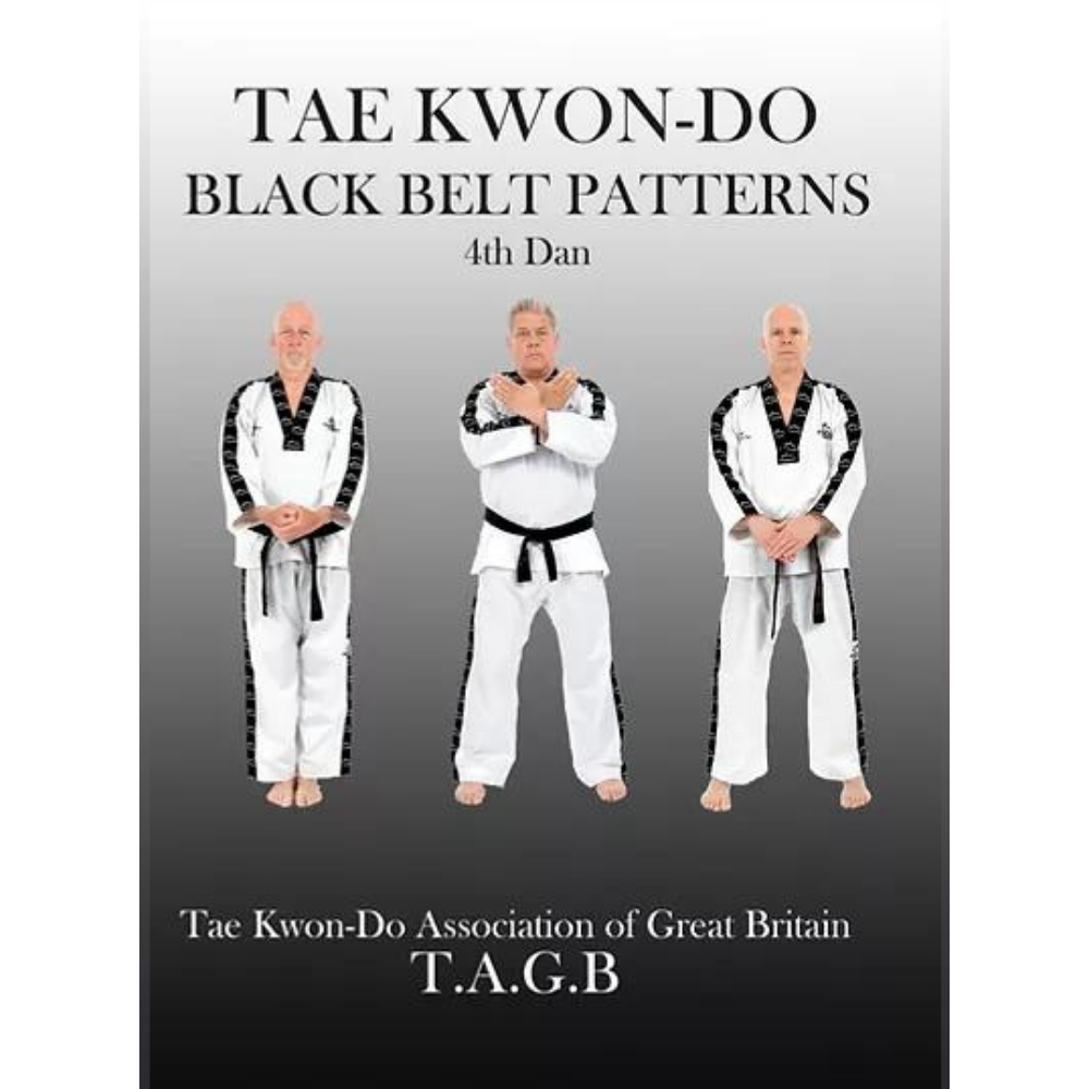 TAGB - 4th Degree Black Belt Patterns Manual